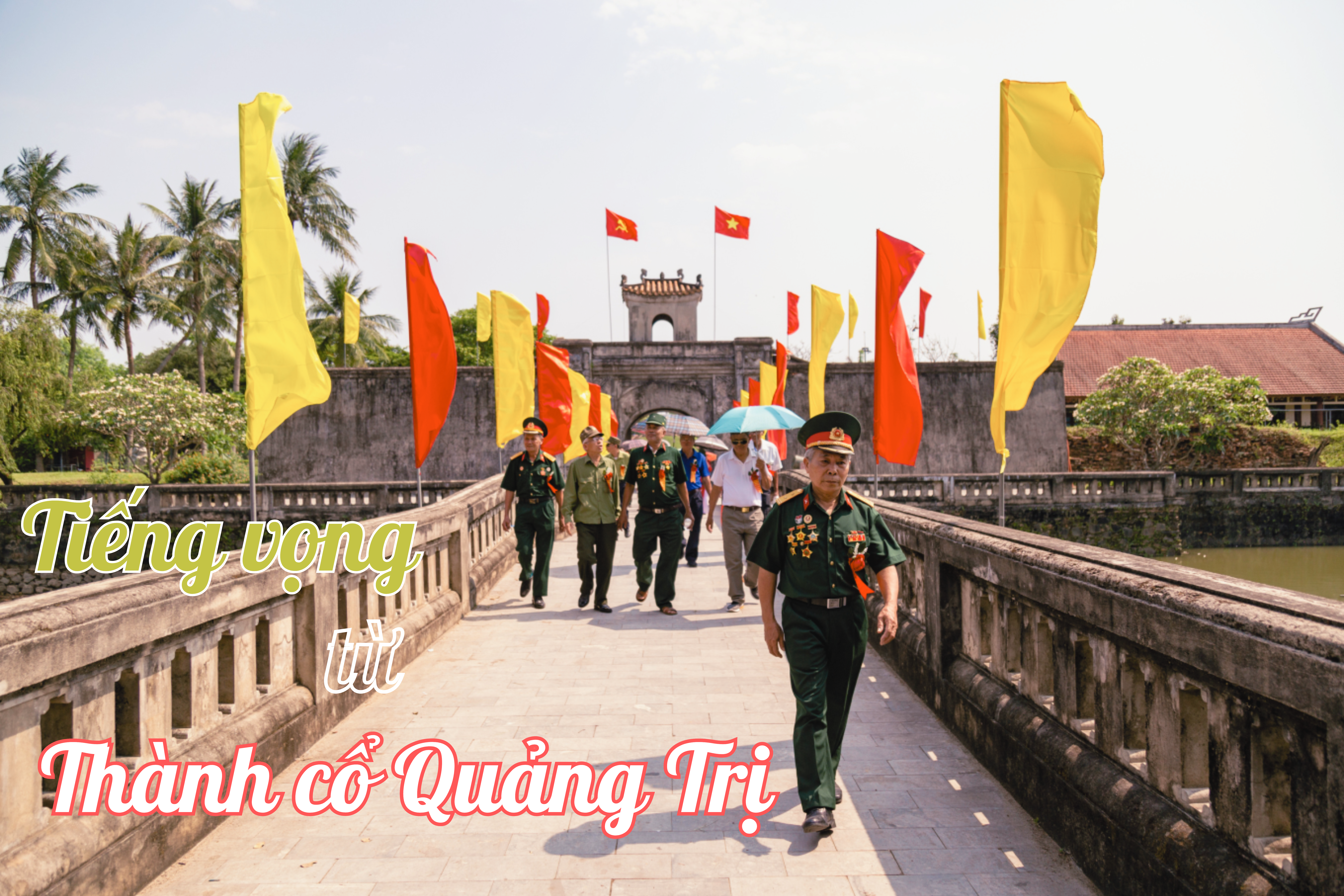 Thành cổ Quảng Trị tâm linh