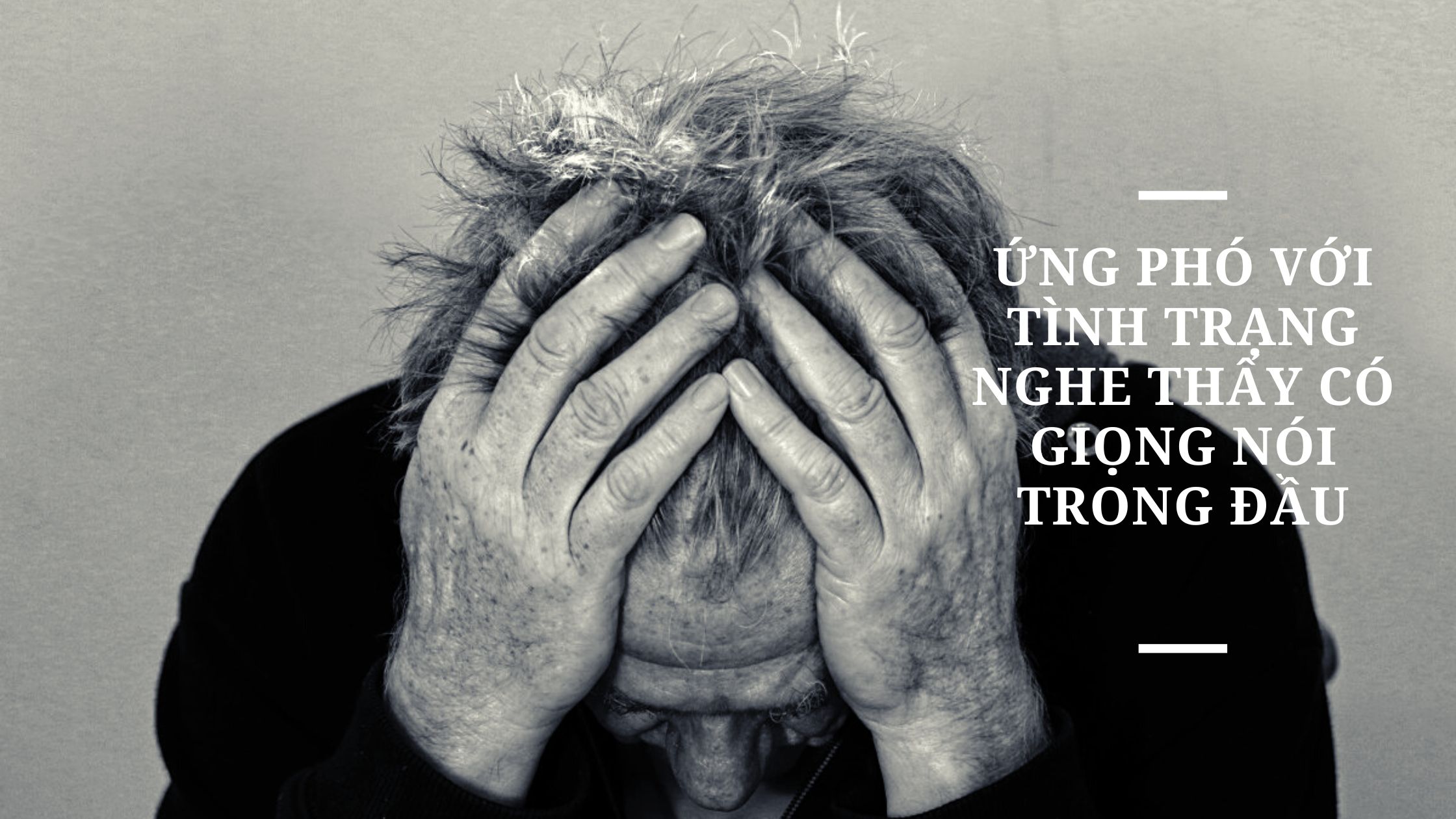 Ung ph&oacute; trạng th&aacute;i nghe thấy c&oacute; giọng n&oacute;i trong đầu